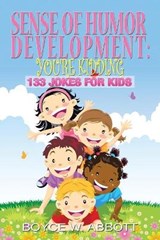 Sense of Humor Development - Boyce W Abbott - 9781669811862