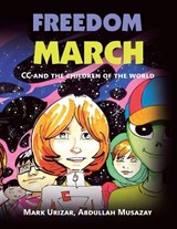Freedom March - URIZAR,  Mark ; Musazay, Abdullah - 9781669830467