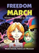 Freedom March - URIZAR,  Mark ; Musazay, Abdullah - 9781669830481