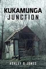 Kukamunga Junction - Ashley B Jones - 9781669854548