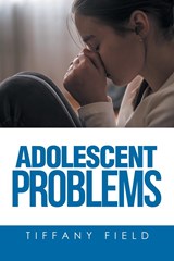 Adolescent Problems - Tiffany Field - 9781669867838