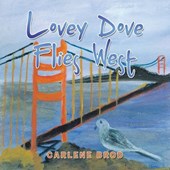 Lovey Dove Flies West