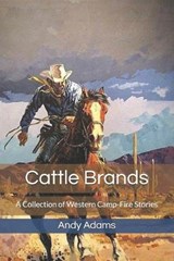 Cattle Brands - ADAMS,  Andy - 9781670068286