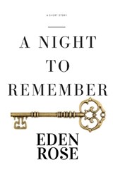 A Night To Remember - Eden Rose - 9781670934536