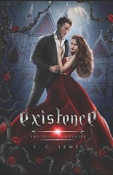 Existence - S C Lewis - 9781671368293