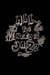 All you need is jazz