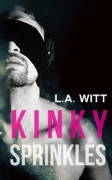 Kinky Sprinkles - L. a. Witt - 9781672042246