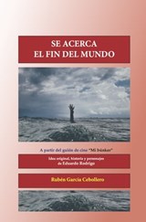 Se acerca el fin del mundo - Rubén García Cebollero - 9781672296496