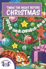'Twas The Night Before Christmas - Clement C Moore - 9781672356329