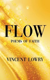 Flow - Vincent Lowry - 9781673400748