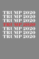 Trump 2020 - Alex Jackson - 9781674257693