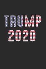 Trump 2020 - Alex Jackson - 9781674275673