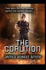 The Coalition - James Robert Smith - 9781676072348