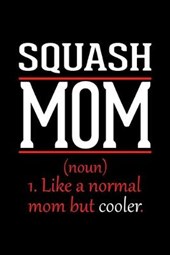 Squash Mom Notebook