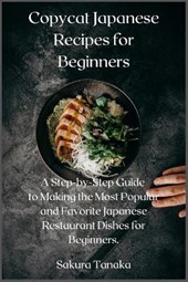 Copycat Japanese Recipes for Beginners