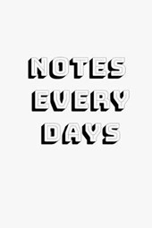 Notes every day notebook