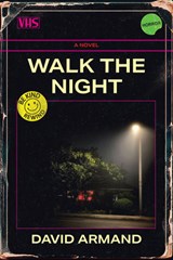 Walk the Night (Volume 12) - David Armand - 9781680034486
