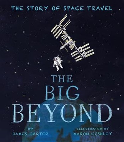 The Big Beyond, CARTER,  James - Gebonden - 9781680101478