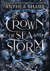 Crown of Sea and Storm - Anthea Sharp - 9781680131840