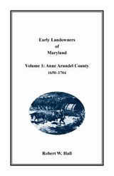 Early Landowners of Maryland - Robert Hall - 9781680349771