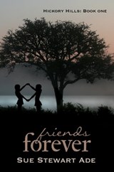Friends Forever - Sue Stewart Ade - 9781680463385