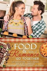 Food & Romance Go Together, Vol. - GUNTER,  Sonja - 9781680464542