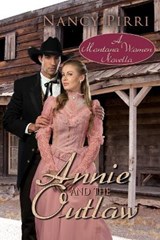 Annie and the Outlaw - PIRRI,  Nancy - 9781680465242