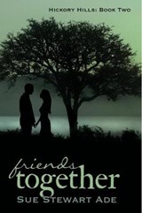 Friends Together - Sue Stewart Ade - 9781680468168
