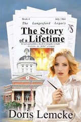 The Story of a Lifetime - Doris Lemcke - 9781680469110