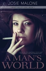 A Man's World: A Historical Western Romance - Josie Malone - 9781680469257