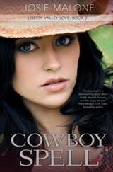 Cowboy Spell - Josie Malone - 9781680469363