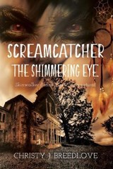Screamcatcher - Christy J Breedlove - 9781680469400