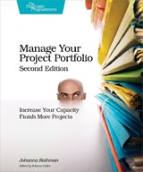 Manage Your Project Portfolio 2e - Johanna Rothman - 9781680501759