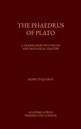 The Phaedrus of Plato - Kenneth Quandt - 9781680531084