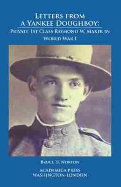 Letters from a Yankee Doughboy, Bruce H. Norton - Gebonden - 9781680531985