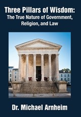 Three Pillars of Wisdom - Michael Arnheim - 9781680533965