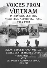 Voices from Vietnam - Bruce H. "Doc" Norton - 9781680534344