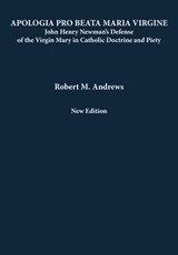 Apologia Pro Beata Maria Virgine - Robert M. Andrews - 9781680534375