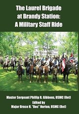 The Laurel Brigade at Brandy Station - Bruce H. Norton ; Phillip Gibbons - 9781680535549