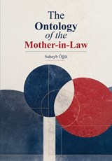 The Ontology of the Mother-in-Law - Suheyb O?ut - 9781680536126