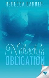 Nobody's Obligation - BARBER,  Rebecca - 9781680583977