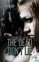 The Dead Don't Lie - TAYLOR,  Camille - 9781680585414