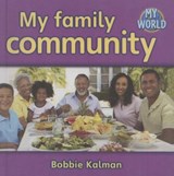 My Family Community - Bobbie Kalman - 9781680650822