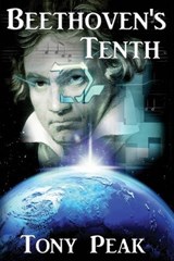 Beethoven's Tenth - PEAK,  Tony - 9781680681703