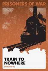 Train to Nowhere #5 - CRAWFORD,  Brian - 9781680763553