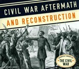 Civil War Aftermath and Reconstruction - Susan E. Hamen - 9781680782745