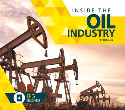 Inside the Oil Industry, MARA,  Wil - Gebonden - 9781680783728