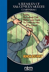 A Treasury of XXth Century Murder Compendium 1 - Rick Geary - 9781681120638