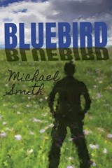 Bluebird - Michael Smith - 9781681144450