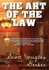 The Art of the Law - GERBER,  Scott Douglas - 9781681144498